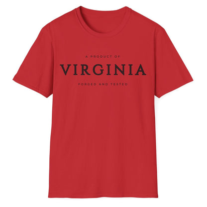 A Product of Virginia, Unisex Softstyle T-Shirt