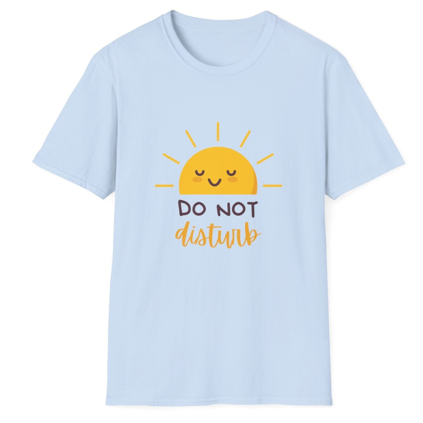 Do Not Disturb Sunshine Unisex Softstyle T-Shirt