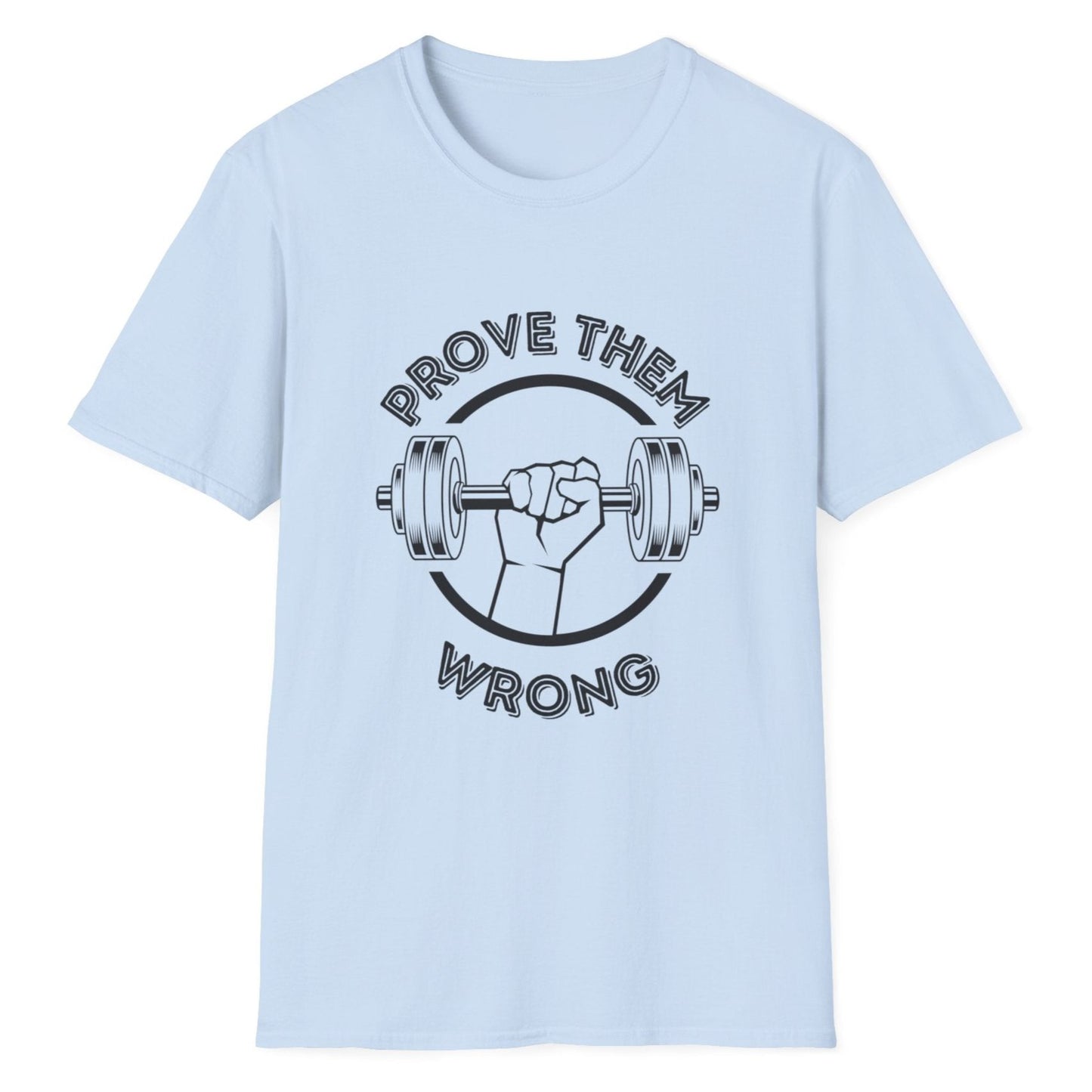 Prove Them Wrong Unisex Softstyle T-Shirt