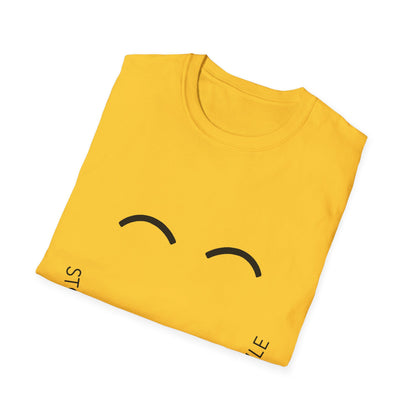 Stop Complaining And Smile, Novelty Unisex Softstyle T-Shirt