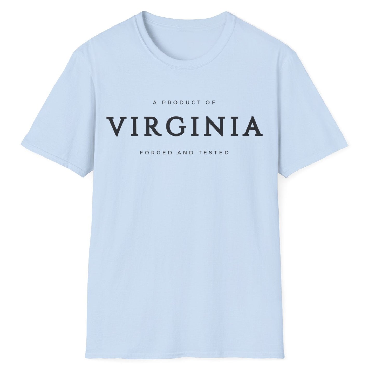 A Product of Virginia, Unisex Softstyle T-Shirt