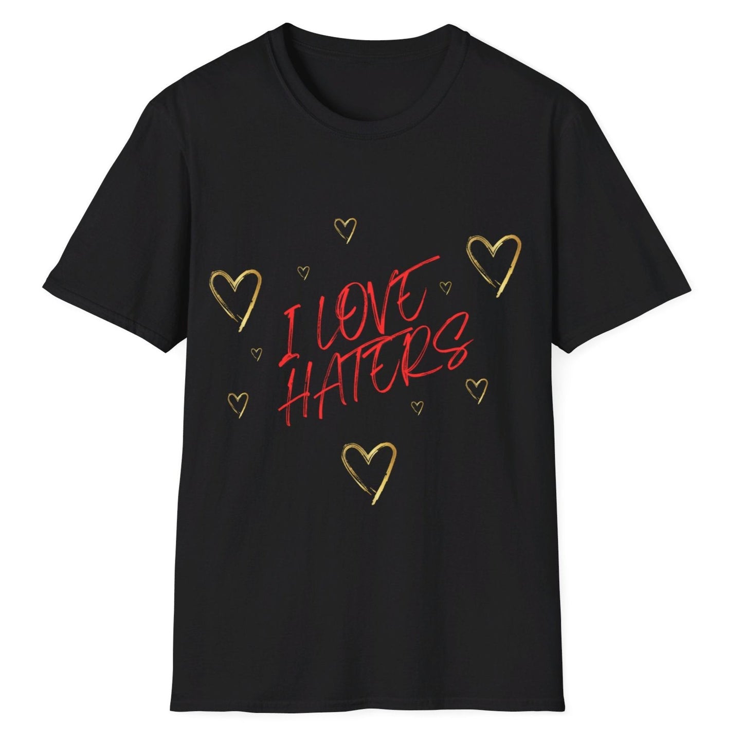 I Love Haters, Unisex Softstyle T-Shirt